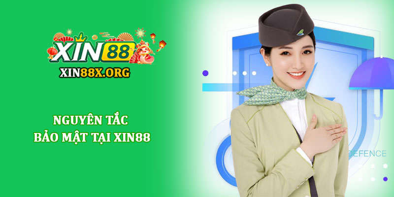 Chính sách bảo mật Xin88 - Bảo vệ dữ liệu người chơi an toàn 1 Nguyên tắc bảo mật tại Xin88